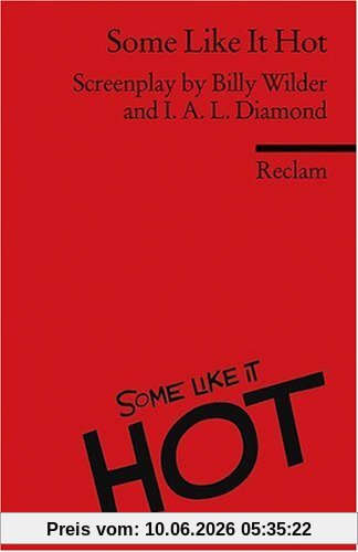 Some Like It Hot: Screenplay