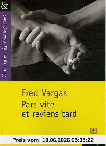 Pars vite et reviens tard