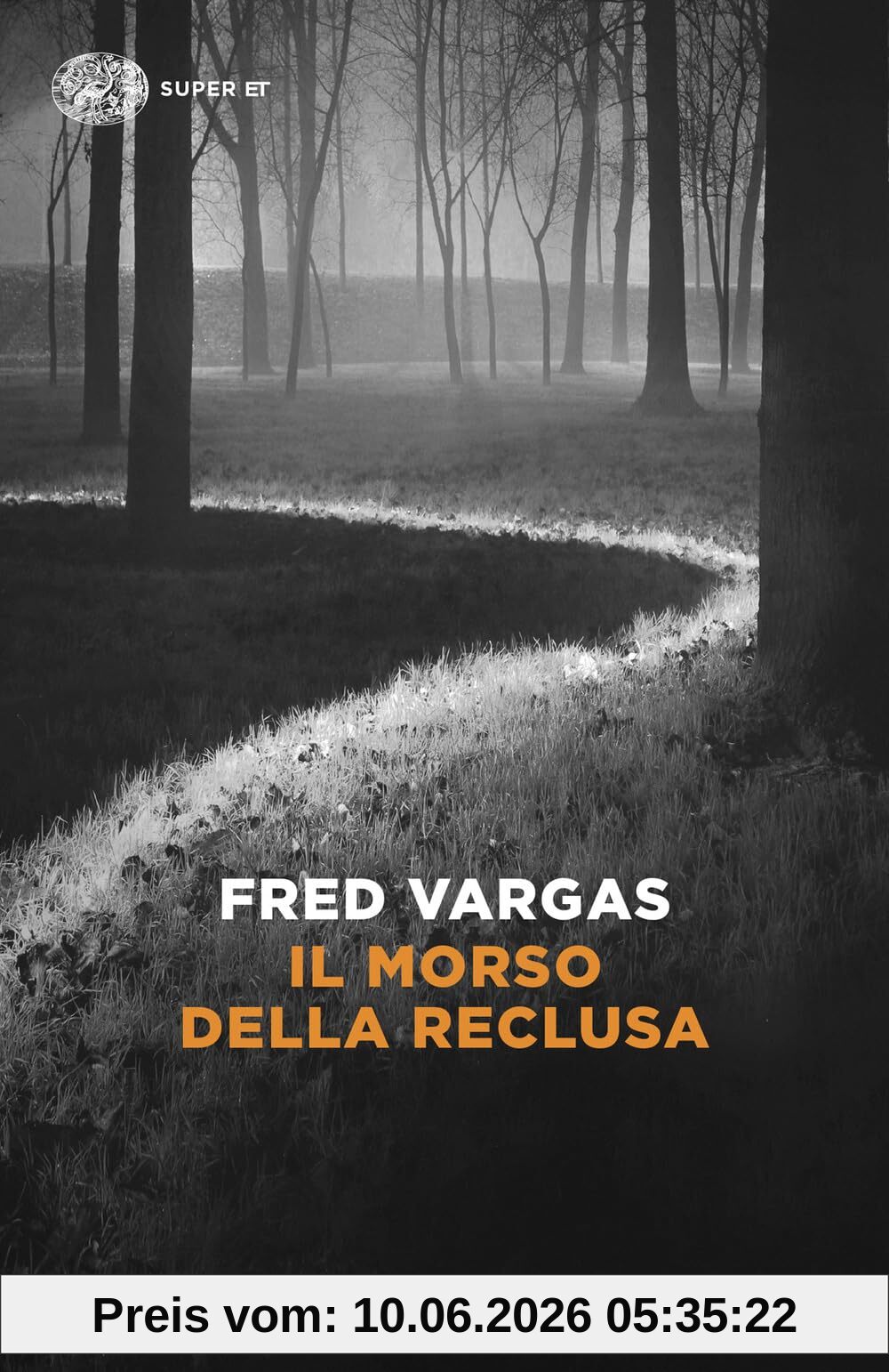 Il morso della reclusa. I casi del commissario Adamsberg (Vol. 9) (Super ET)
