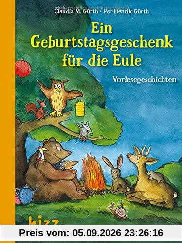 Ein Geburtstagsgeschenk für die Eule: Vorlesegeschichten
