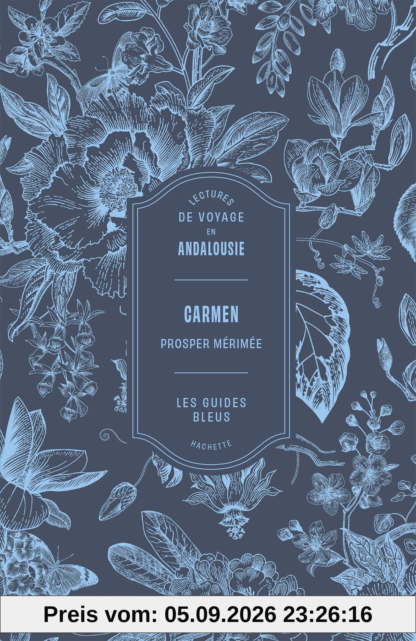 Carmen : lectures de voyage en Andalousie