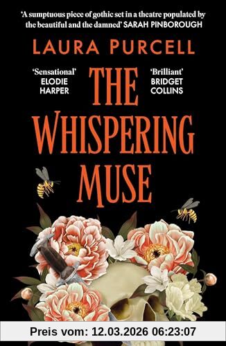 Laura Purcell The Whispering Muse, The Most Spellbinding Gothic Novel Of The Year, Packed With Passion And Suspense