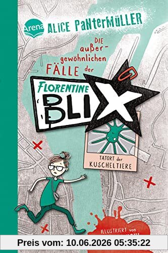 Florentine Blix (1). Tatort der Kuscheltiere