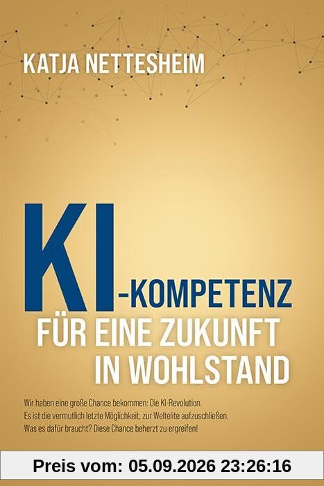 KI-Kompetenz: Für eine Zukunft in Wohlstand