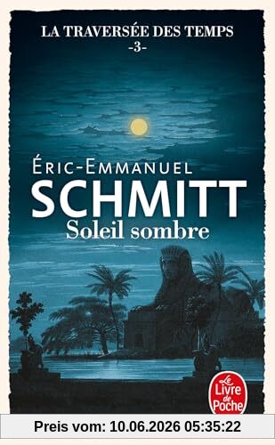 La traversée des temps. Vol. 3. Soleil sombre