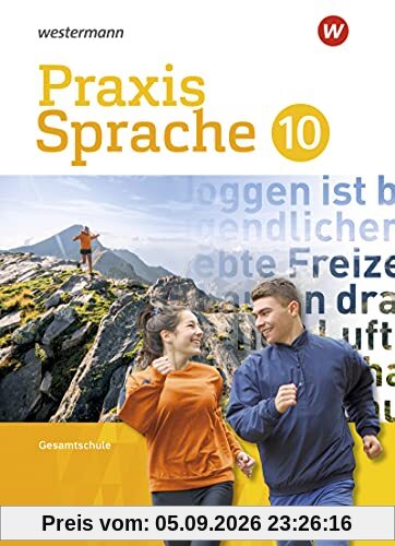 Praxis Sprache - Gesamtschule Differenzierende Ausgabe 2017: Schülerband 10