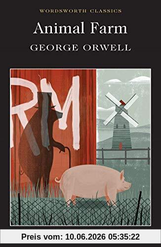 Animal Farm (Wordsworth Classics)