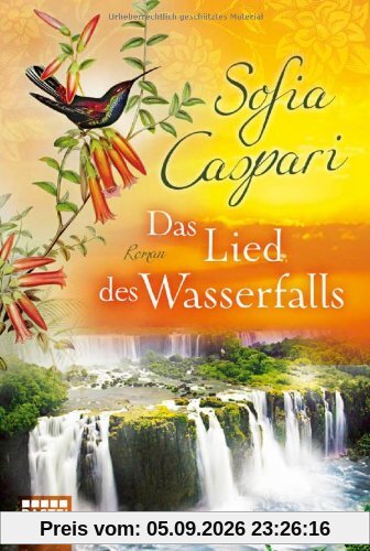 Das Lied des Wasserfalls: Roman