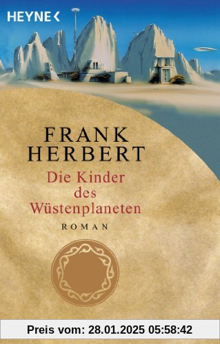 Die Kinder des Wüstenplaneten: Roman