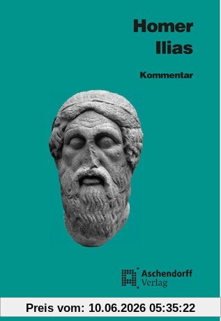Ilias. Kommentar: Griechisch