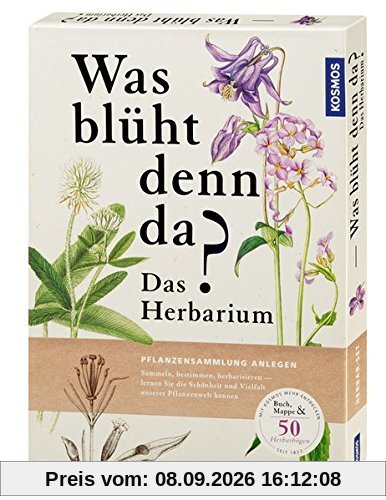 Was blüht denn da? - Das Herbarium: Pflanzensammlung anlegen