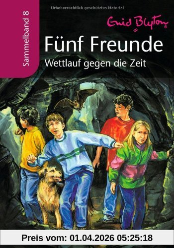 Fünf Freunde - Wettlauf gegen die Zeit: Sammelband 8