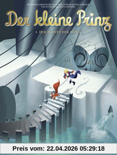 Der kleine Prinz, Band 03: Der Planet der Musik