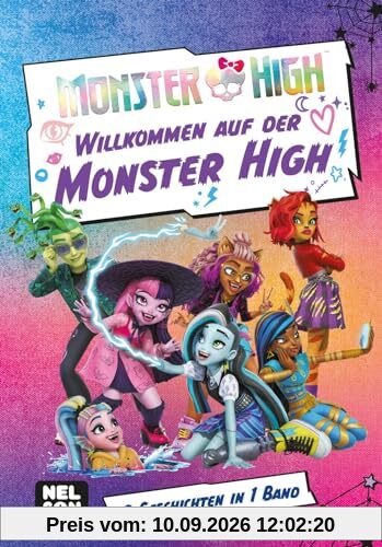 Monster High: Willkommen auf der Monster High!: Buch zur Serie mit zahlreichen Abbildungen | 2 Geschichten zum Vor- uns Selbstlesen ab 7 Jahren