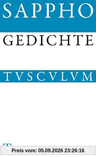 Gedichte: Griechisch - Deutsch (Sammlung Tusculum)