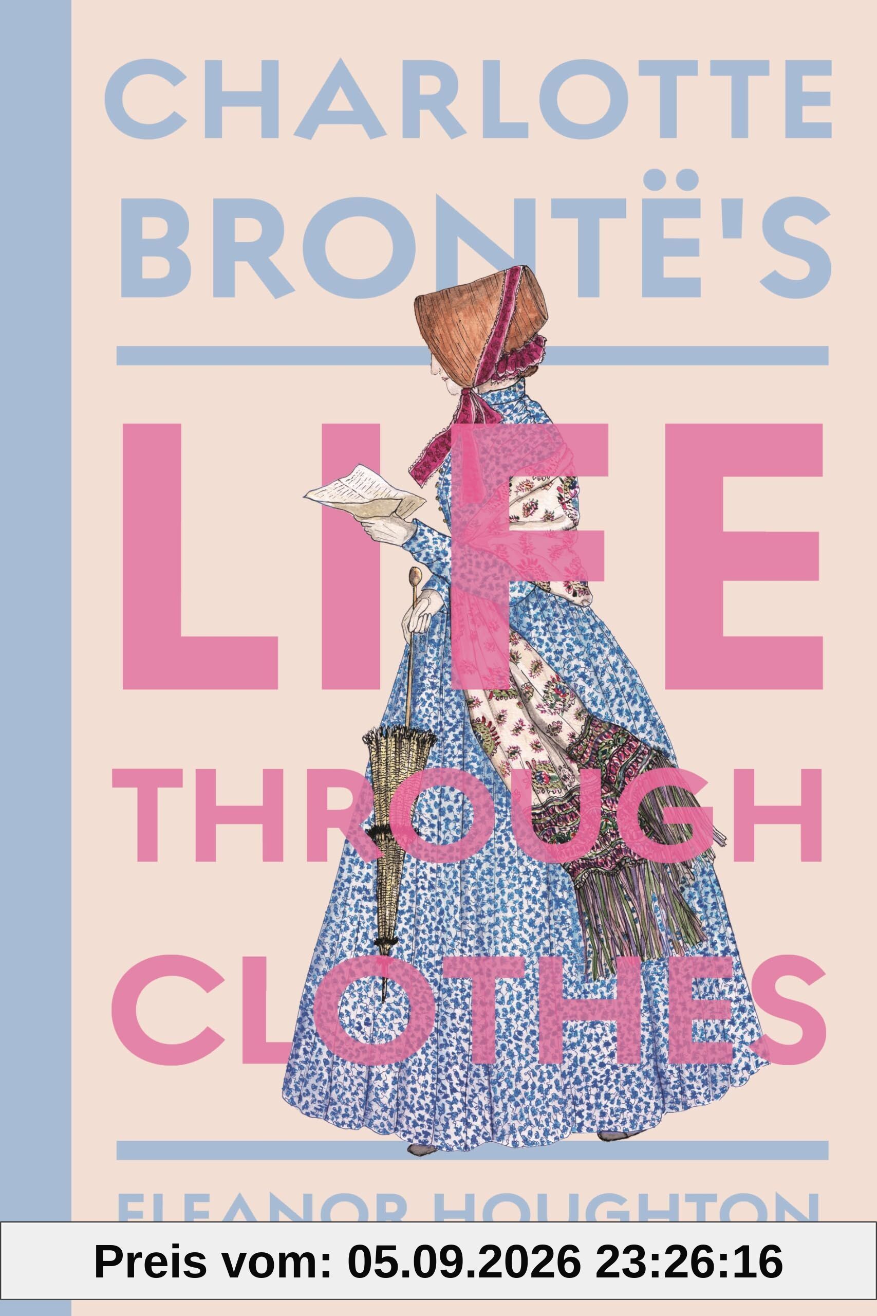 Charlotte Brontë's Life Through Clothes