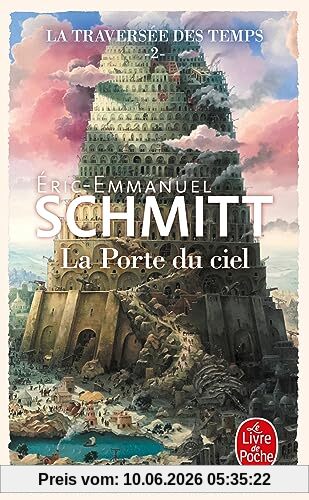 La traversée des temps. Vol. 2. La porte du ciel