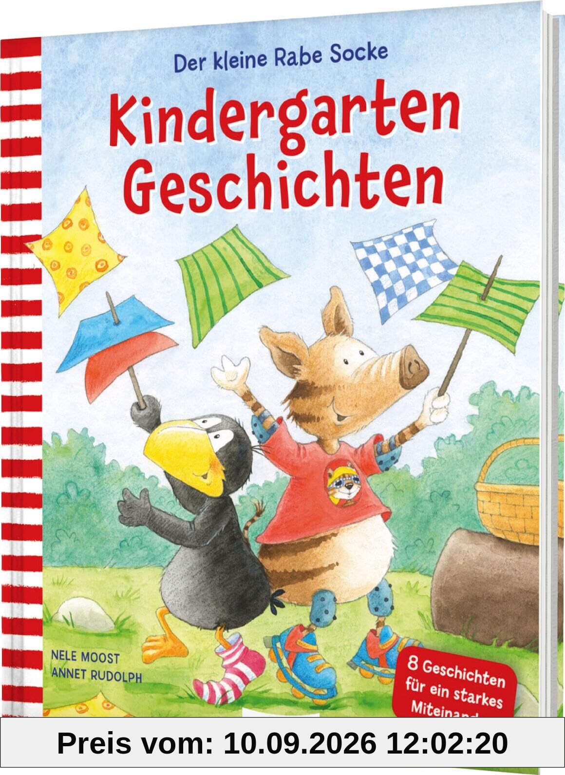 Der kleine Rabe Socke: Kindergarten-Geschichten: Vorlesebuch ab 3 Jahren für ein starkes Miteinander