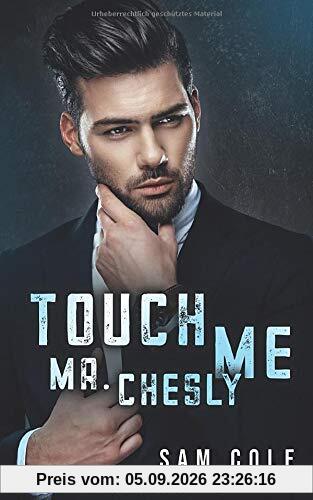 Touch Me, Mr. Chesly: Men in Suits