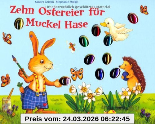 Zehn Ostereier für Muckel Hase
