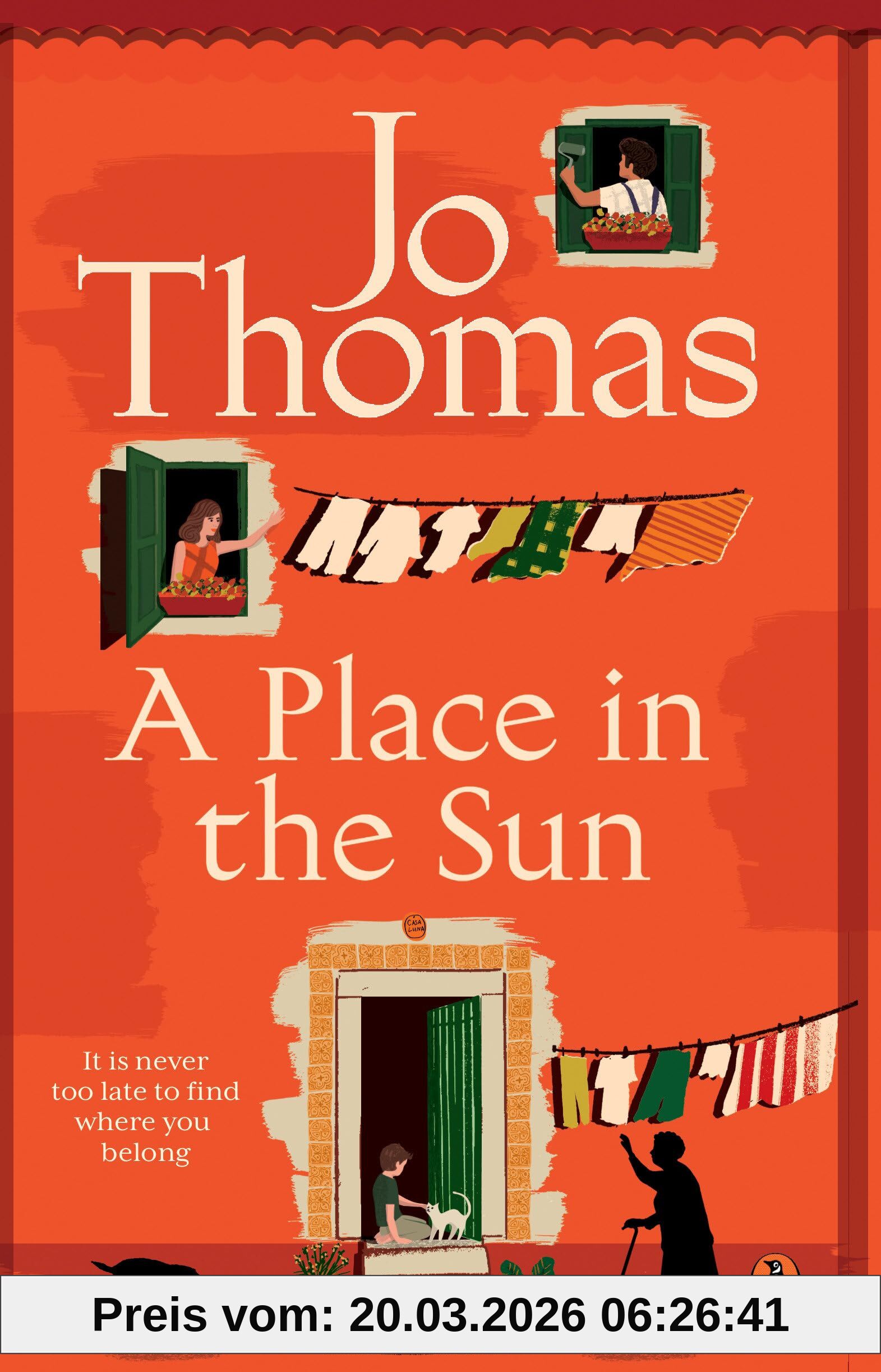 Jo Thomas A Place In The Sun, The Brand New Heart-warming Beach Read From The Bestselling Author Of Escape To The French Farmhouse