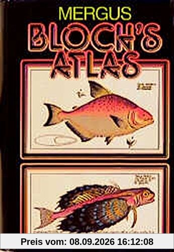 Blochs Atlas. Naturgeschichte der Fische Deutschlands und des Auslands: Bloch's Atlas, 3 Bde., Bd.3, Naturgeschichte der ausländischen Fische 1791-1795