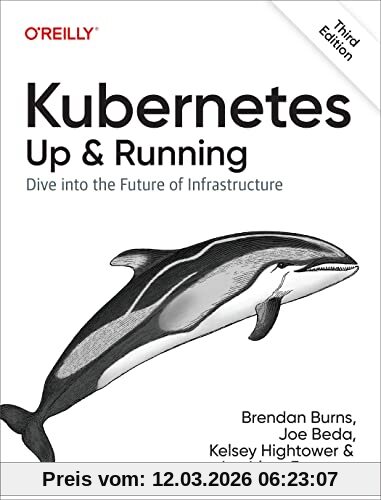 Brendan Burns Kubernetes, Up And Running, Dive Into The Future Of Infrastructure