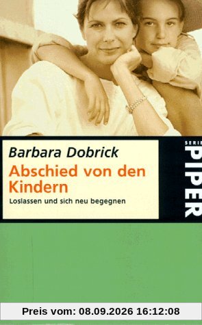Abschied von den Kindern. Loslassen und sich neu begegnen.