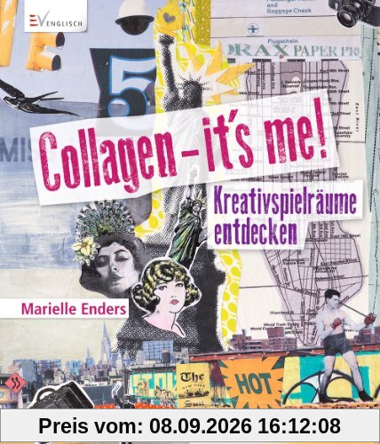 Collagen - it's me!: Kreativspielräume entdecken