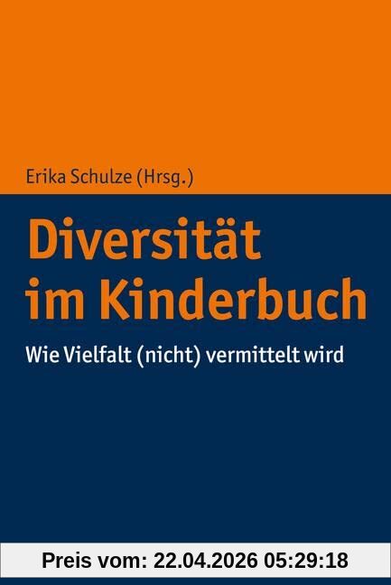 Diversität im Kinderbuch: Wie Vielfalt (nicht) vermittelt wird