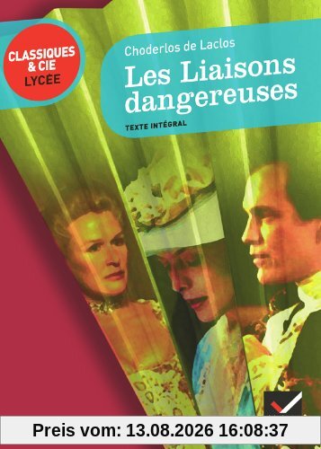 Les liaisons dangereuses