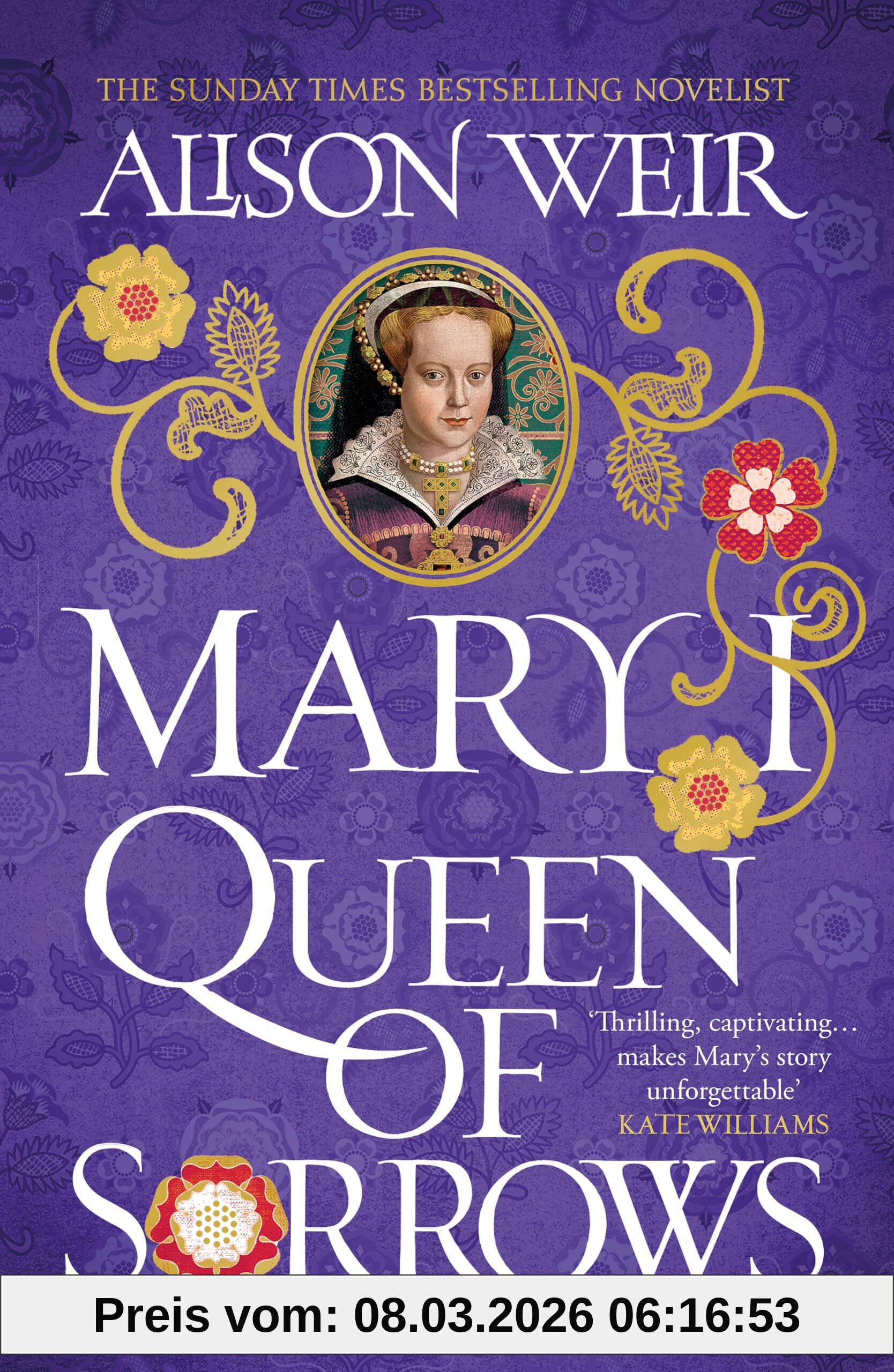 Alison Weir Mary I, Queen Of Sorrows