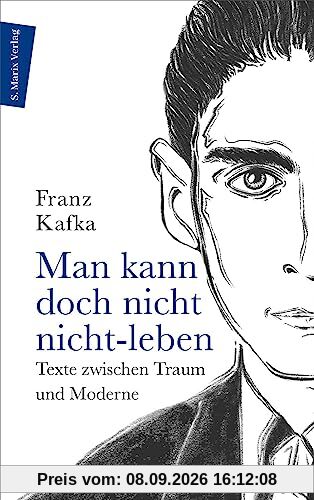 Man kann doch nicht nicht-leben: Texte zwischen Traum und Moderne (Autor:innenreihe)