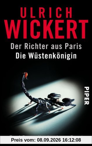 Der Richter aus Paris Die Wüstenkönigin: Zwei Bestseller in einem Band (Jacques Ricou-Reihe)
