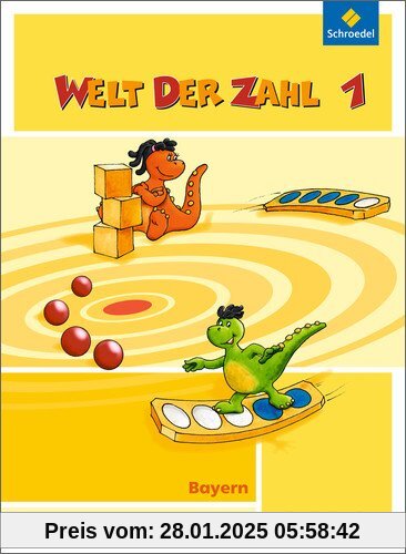 Welt der Zahl - Ausgabe 2014 für Bayern: Arbeitsheft 1