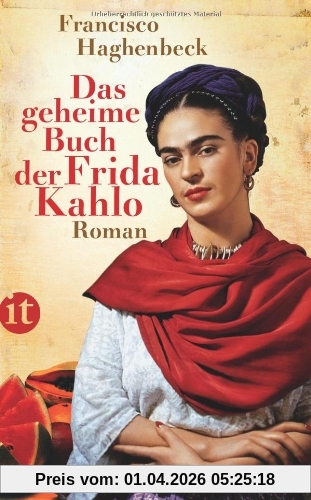 Das geheime Buch der Frida Kahlo: Roman (insel taschenbuch)