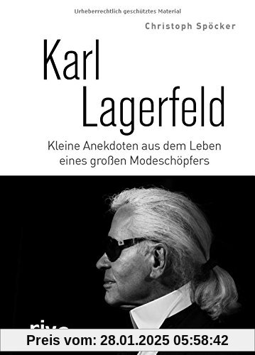 Karl Lagerfeld: Kleine Anekdoten aus dem Leben eines großen Modeschöpfers