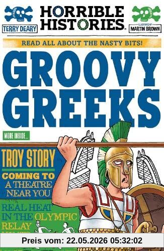 Terry Deary Groovy Greeks (newspaper Edition) (Horrible Histories)
