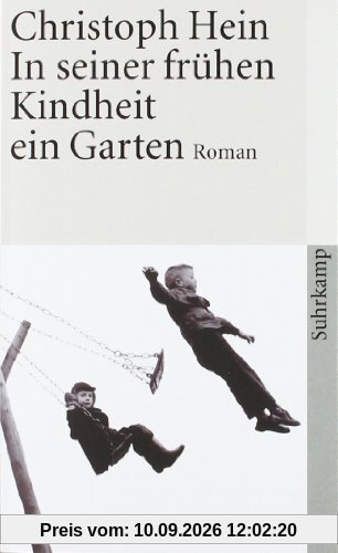 In seiner frühen Kindheit ein Garten: Roman (suhrkamp taschenbuch)