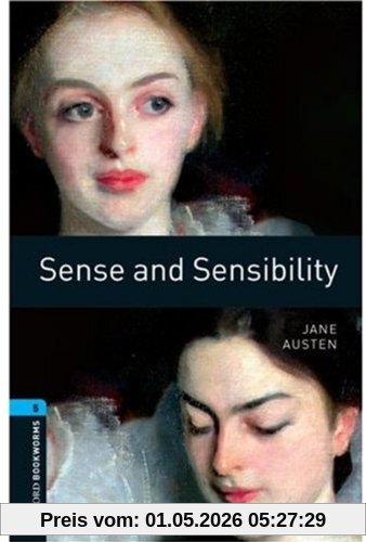Oxford Bookworms Library Level 5 Sense and Sensibility: Level 5 Sense and Sensibility: 1800 Headwords