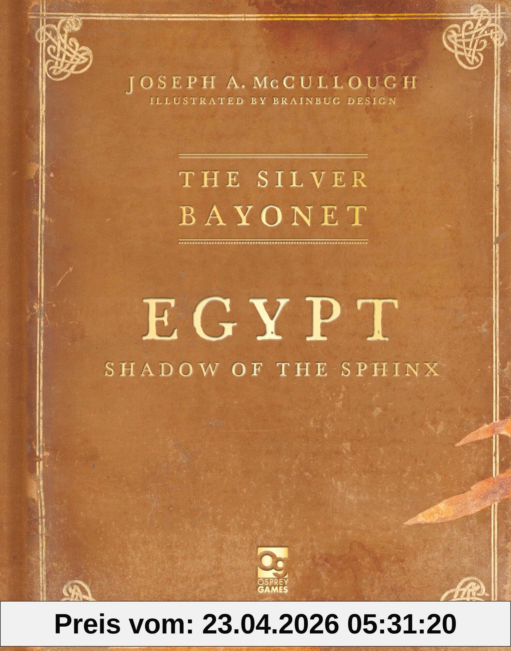 McCullough, Joseph A. The Silver Bayonet, Egypt, Shadow Of The Sphinx