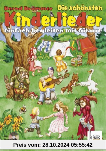 Die schönsten Kinderlieder einfach begleiten mit Gitarre: 34 der beliebtesten Kinderlieder in gitarrenfreundlichen Tonar