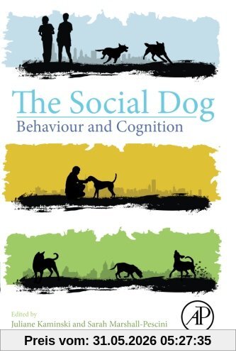 Juliane Kaminski The Social Dog, Behavior And Cognition