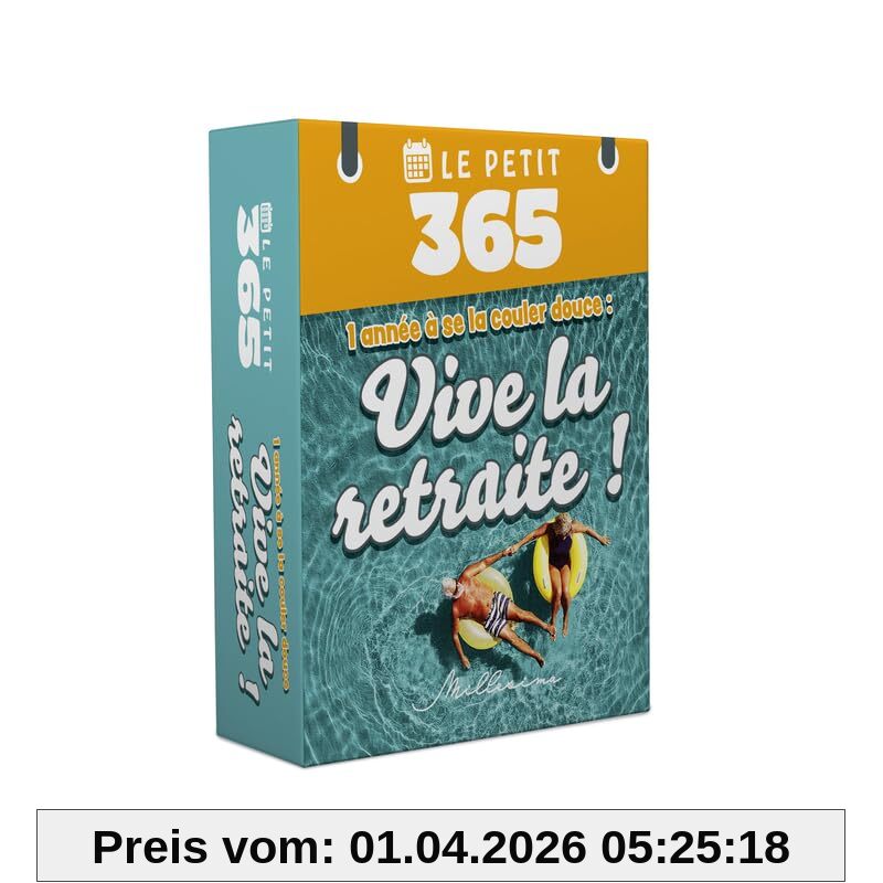 Le Petit 365 : L'éphéméride du retraité heureux