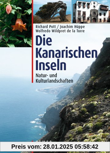 Die Kanarischen Inseln: Natur- und Kulturlandschaften