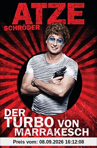 Der Turbo von Marrakesch: Roman