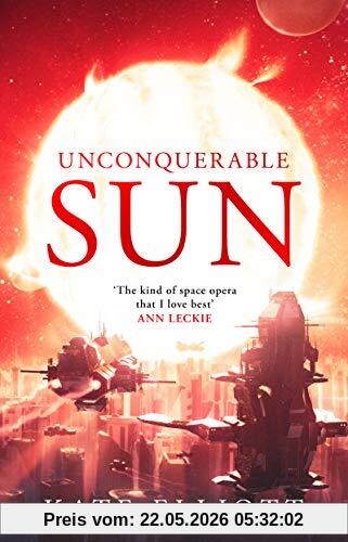 Kate Eliiott The Unconquerable Sun (The Sun Chronicles, Band 1)
