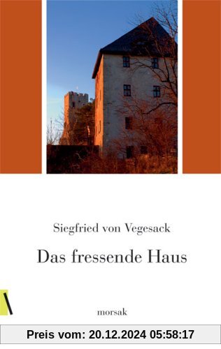 Das fressende Haus