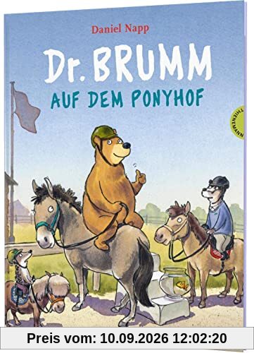 Dr. Brumm: Dr. Brumm auf dem Ponyhof: Witzige Pferde-Vorlesegeschichte