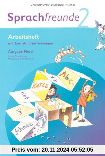 Sprachfreunde - Ausgabe Nord (Berlin, Brandenburg, Mecklenburg-Vorpommern) - Neubearbeitung 2010: 2. Schuljahr - Arbeits